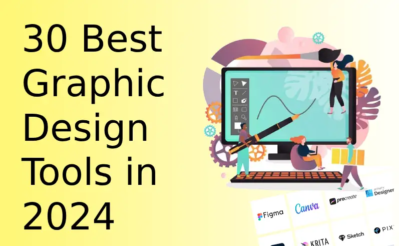 30 Best Graphic Design Tools in 2024 