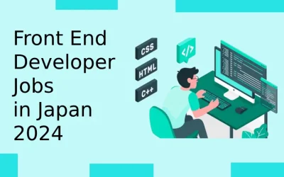 How to find Front End Developer Jobs in Japan 2024