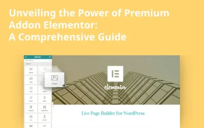 Unveiling Power Premium Addon Elementor: A Comprehensive Guide