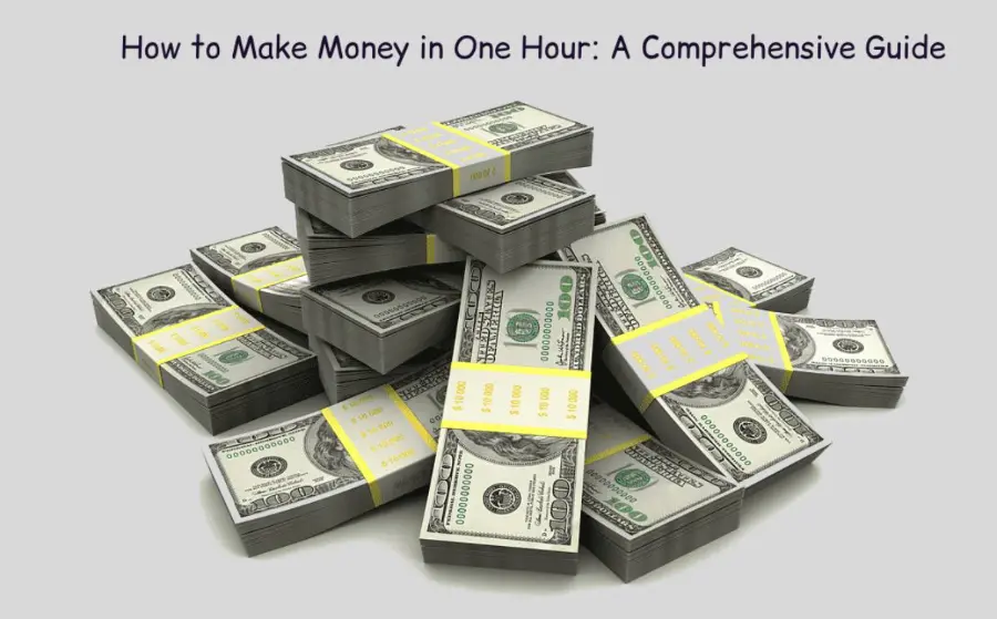 How to Make Money in One Hour