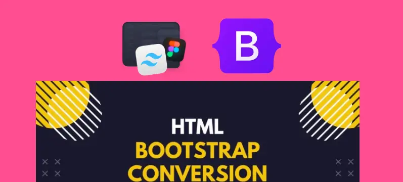 Figma to Tailwindcss or Bootstrap